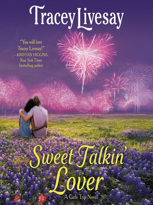 Title details for Sweet Talkin' Lover by Tracey Livesay - Available